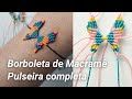Pulseira de Borboleta - Macramê para iniciantes - TUTORIAL