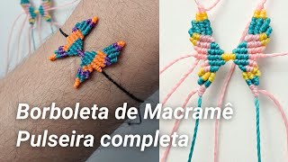 Pulseira de Borboleta - Macramê para iniciantes - TUTORIAL