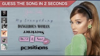 GUESS THE SONG IN 2 SECONDS CHALLENGE | ARIANA GRANDE PART 2 screenshot 2