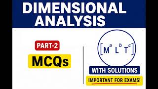 Dimensional Analysis MCQs Part-2 | Engineering Physics | Solved Questions | Diploma Physics