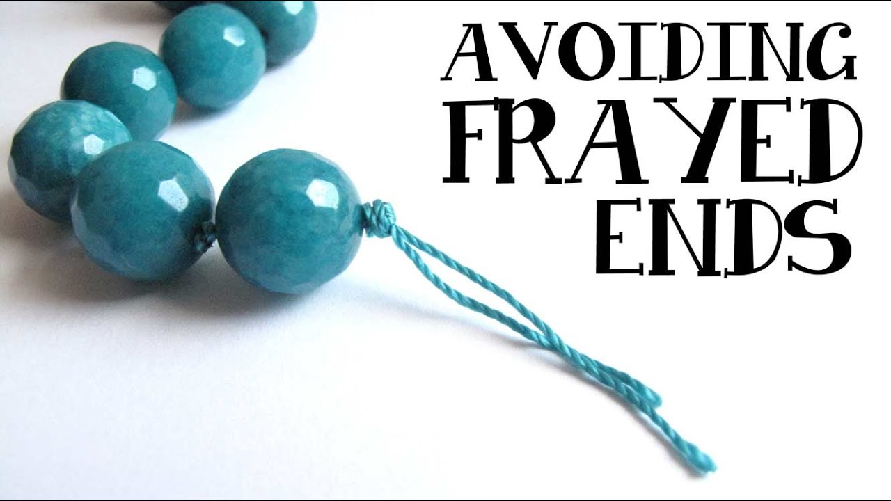 Cord Knotting Tip: How to Prevent Frayed Ends