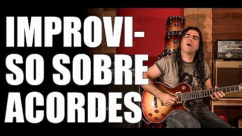 Como improvisar campo harmônico?