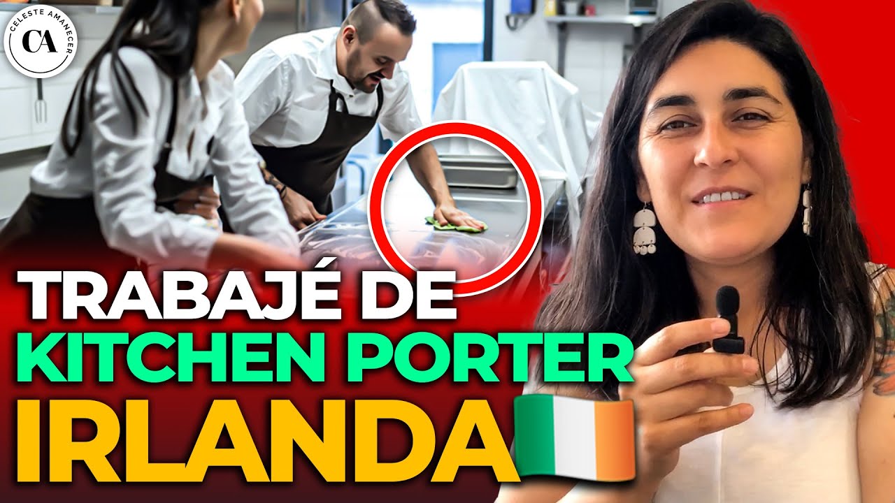 🍽️Trabajar como KITCHEN PORTER en DUBLIN, IRLANDA 🇮🇪 Mi experiencia trabajando en IRLANDA.