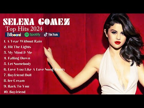 Selena Gomez Hoy Spotify Playlist 2024