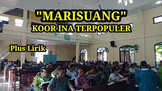 Download Lagu Marisuang - Koor Ina Terpopuler - Lirik MP3