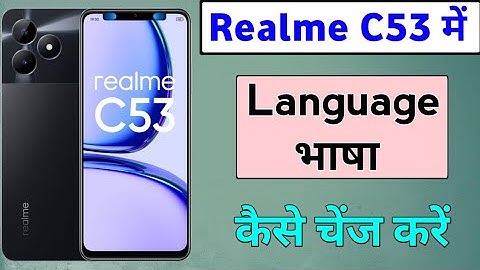 Realme C53 Mobile Change Language/How to set Language in realme c53/Realme c53 me bhasa setting