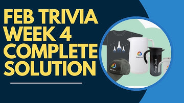 Qwiklabs Trivia February Week 4 Complete Solution| Qwiklabs Arcade 2023