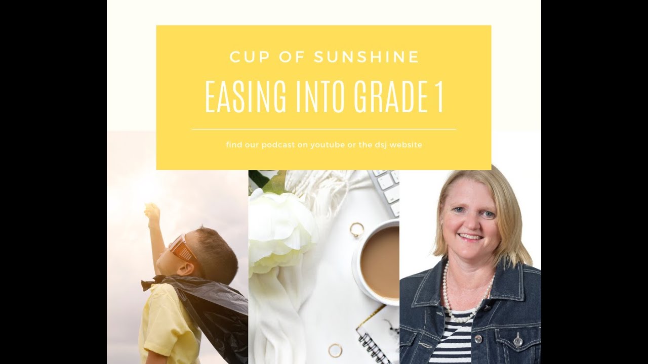 Cup of Sunshine  - Tipps for Grade One Parents by Chrissi Giessen Hood