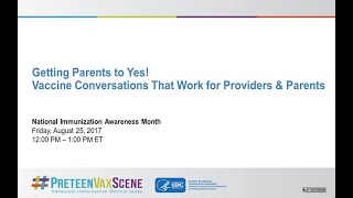 #PreteenVaxScene Webinar #11 NIAM Edition: Vaccine Convos That Work