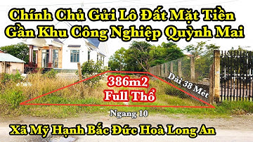 Chính Chủ Gửi Bán Đất Mặt Tiền Gần KCN Quỳnh Mai Đức Hoà Long An