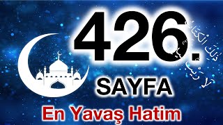 Kuran 426. sayfa / Ahzab suresi 10. sayfa / yavaş okuyuş 22. cüz 426. sayfa