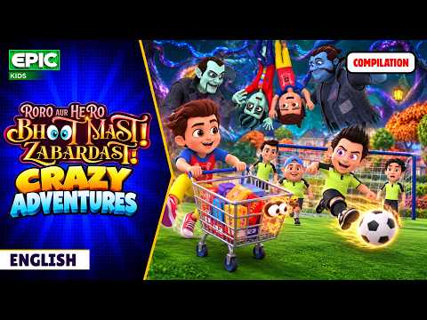 Roro & Hero Bhoot Mast Jabardast | Crazy Adventures | Compilation | Cartoons in English