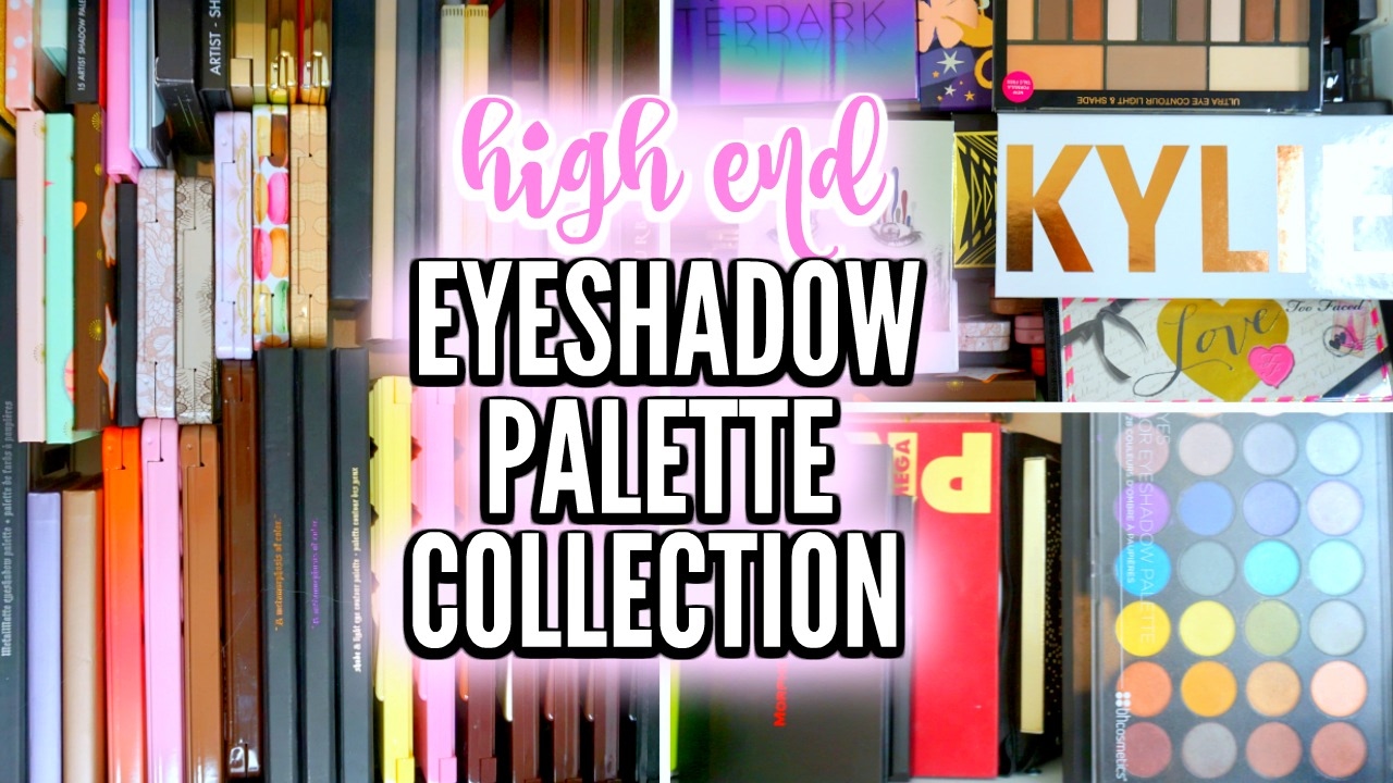 MAKEUP COLLECTION 2017 | High End Eyeshadow Palettes ♡ Deanna Borocz