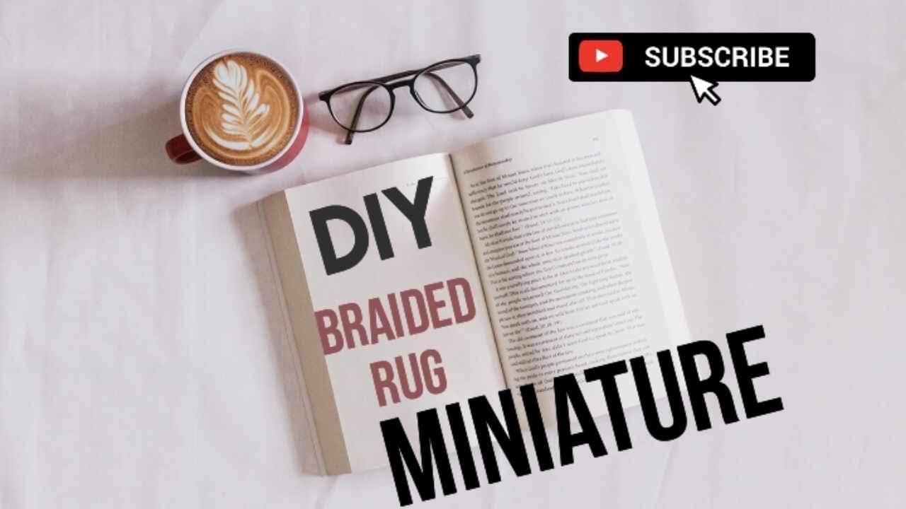DIY Easy Miniature Braided Rug! YouTube