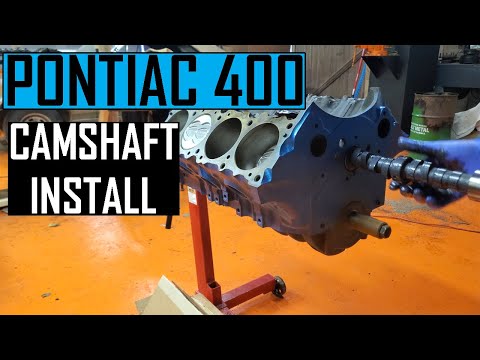 Budget Pontiac 400 Build – Flat Tappet Camshaft Install
