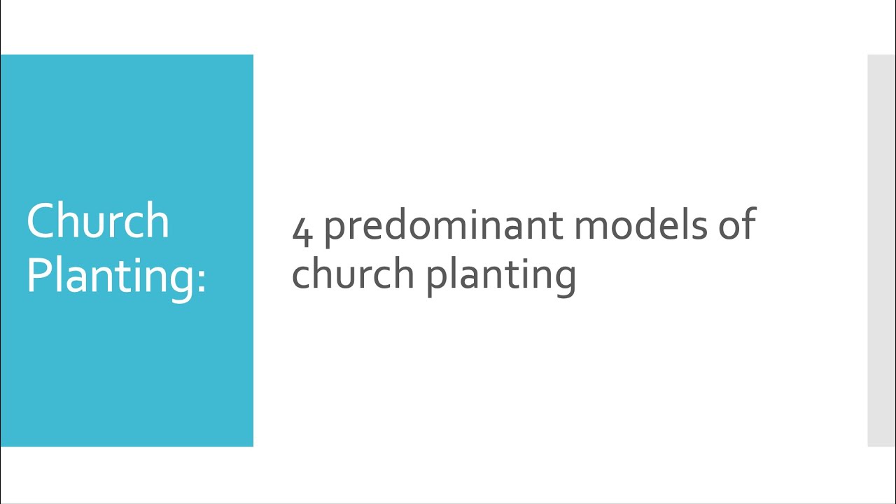 M Pastor Gathering | 4 predominant models of church planting