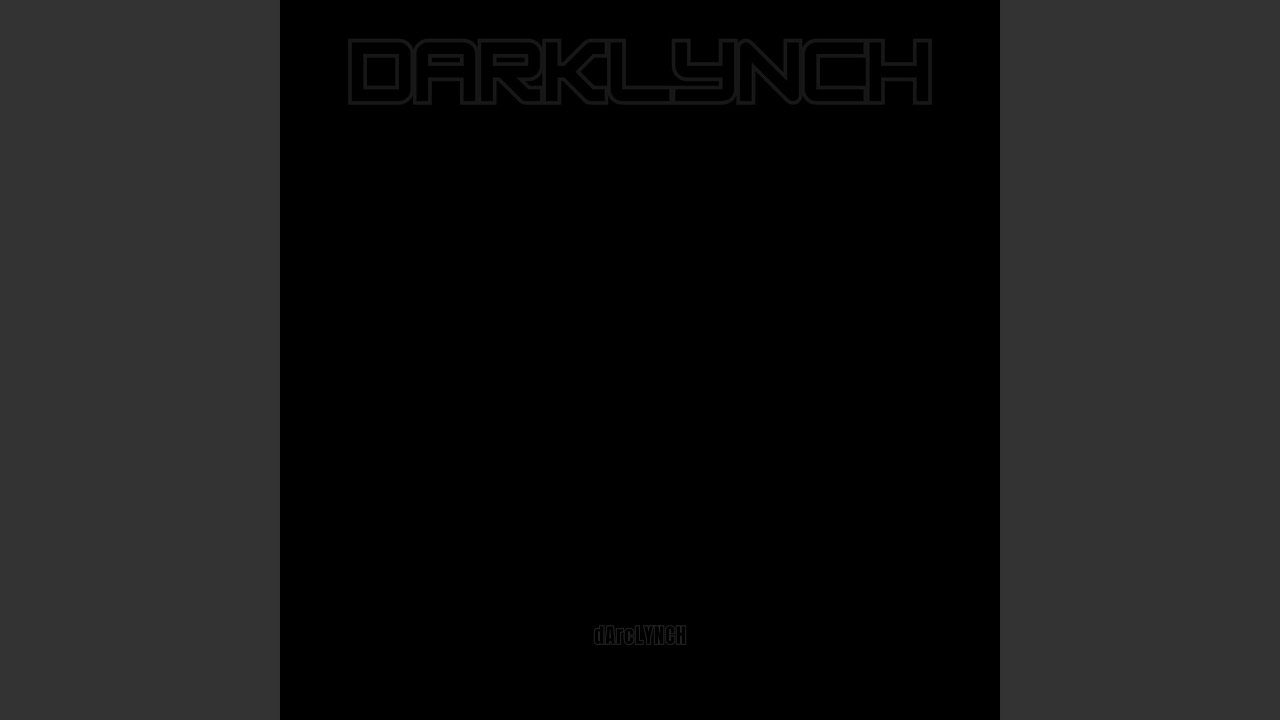 Watch dArcLYNCH on YouTube Watch dArcLYNCH on YouTube