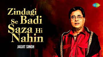 Zindagi Se Badi Saza Hi Nahin | Jagjit Singh Ghazals | Mirage | Sad Ghazals |