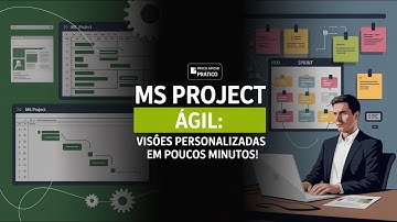 Pare de Perder Tempo! Organize Suas Tarefas com Filtros no MS Project Ágil