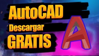 Instalar AutoCAD 2022, GRATIS y LEGAL