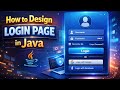 Java Login Page Design Tutorial (Easy Step-by-Step)