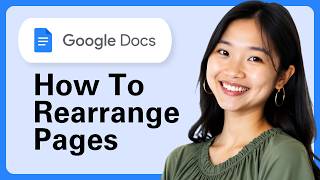 Learn How To Rearrange Pages In Google Docs