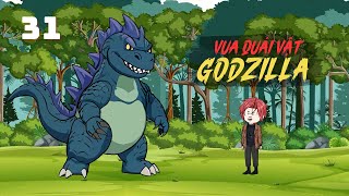 Vua Quái Vật Godzilla - Tập 31 | Gà Review