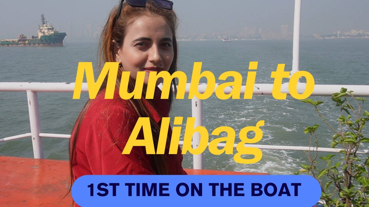 Alibag: Mumbai to Alibag Journey