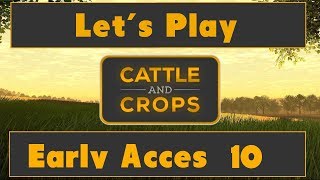 Let´s Play Cattle and Crops #10 Deutsch֎German