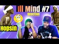 FIRST TIME HEARING "ILL MIND OF HOPSIN 7" BY HOPSIN| IS HE MAD AT THE MAN ABOVE?? #HOPSINREACTIONS
