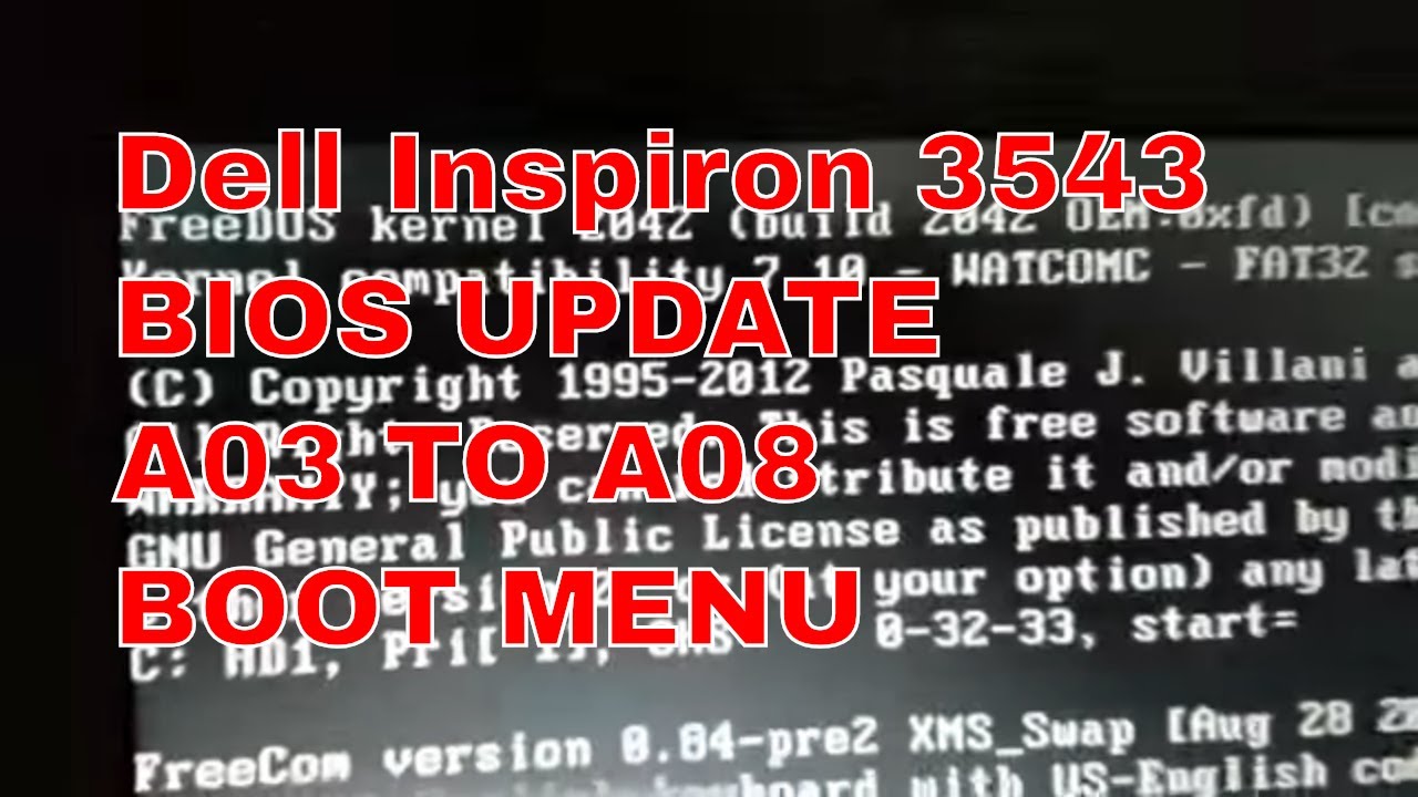 Dell Inspiron 3543 BIOS UPDATE A03 TO A08 FROM BOOT... - youtube
