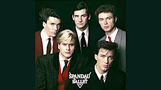 Spandau Ballet-Be Free With Your Love