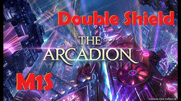 Shalgo Clears M1s (Double Shield Sge POV) - Arcadion M1 Savage Raid FFXIV