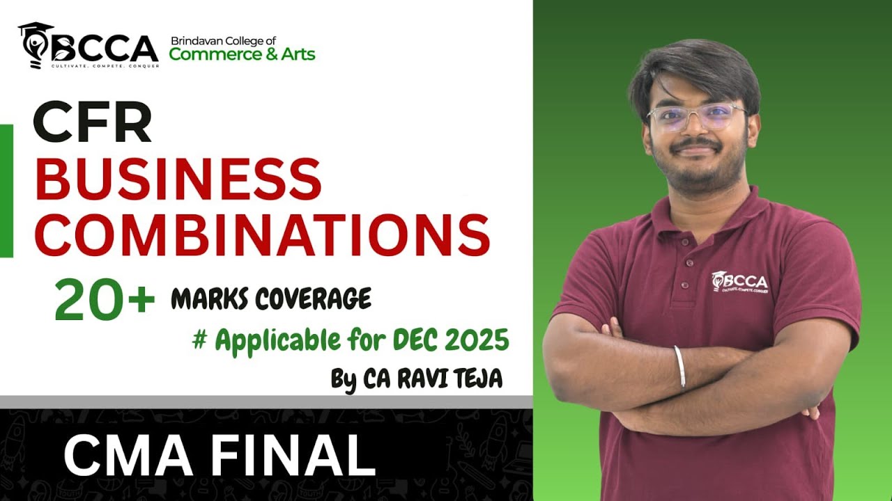 CMA FINAL| CFR | Business Combinations (IND AS 103) | Revision | BY CA RAVI TEJA SIR