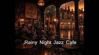 Rainy Night Jazz Cafe