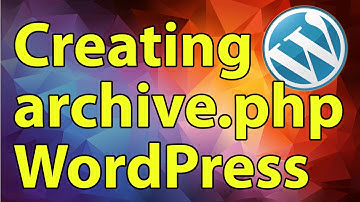 Wordpress Development Tutorial: Creating Archive Page (archive.php)