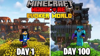I Survived 100 Days in Evoker World in Minecraft Hardcore (Hindi)