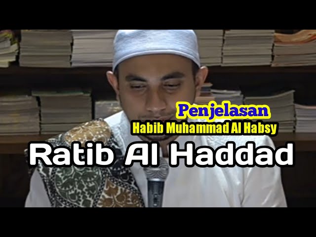 blurr... penjelasan Habib Muhammad Al Habsy ~ Ratib Al Haddad class=
