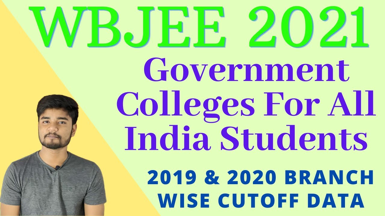 WBJEE Government College Expected Cutoff 2021 for AIl India Students 