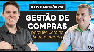 Gestão de compras para ter lucro no supermercado