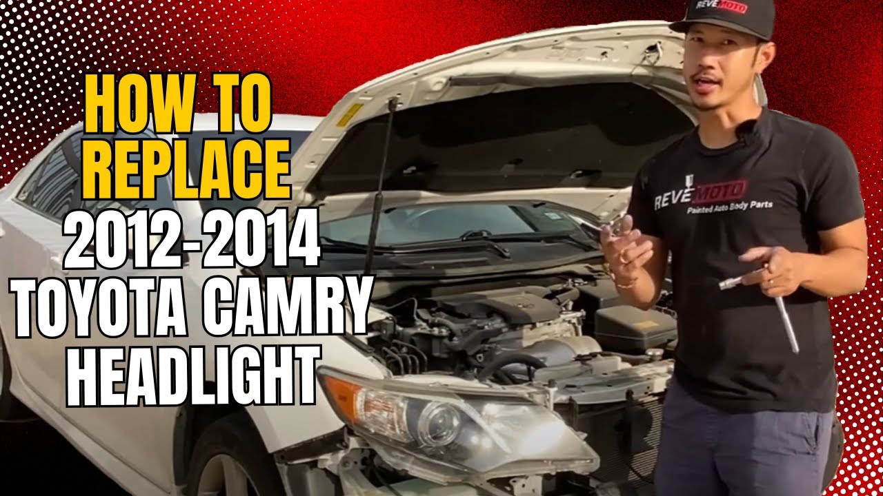 How to replace a 2012-2014 Toyota Camry headlight | ReveMoto - YouTube