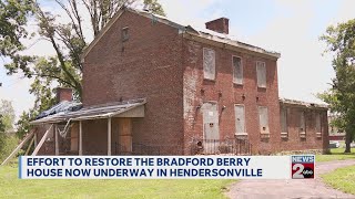 Effort to restore Hendersonville s historic Bradford-Berry house now underway