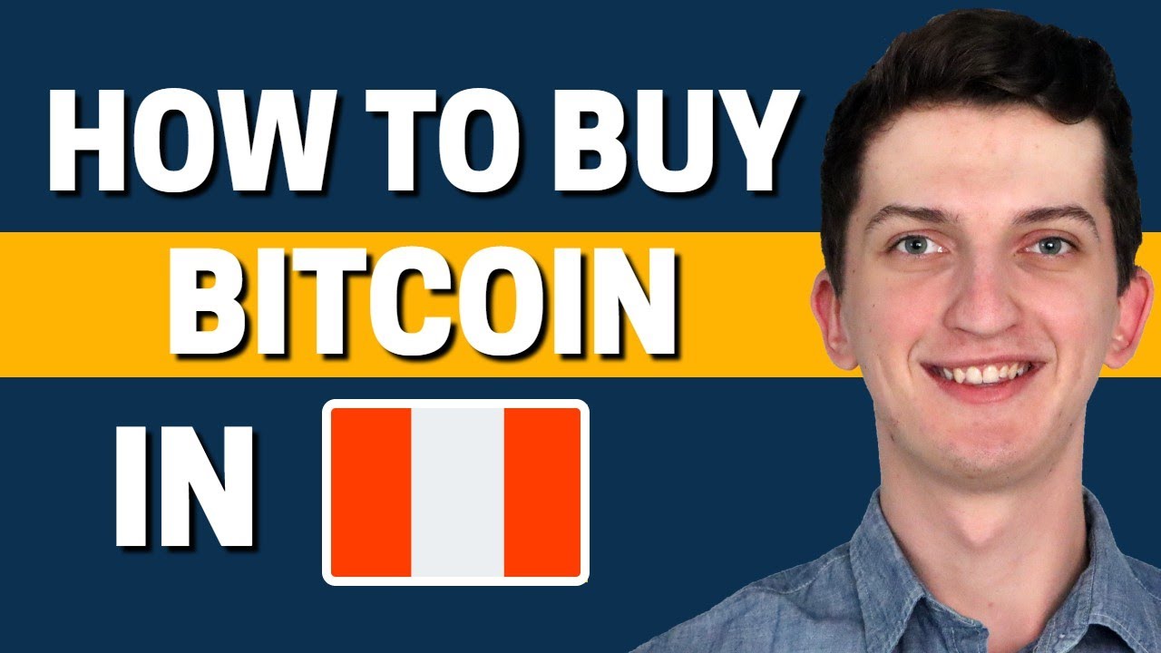 How To Buy Bitcoin In Peru