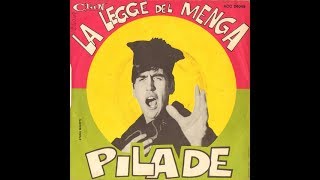 La Legge Del Menga - Pilade