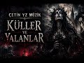 Küller Ve Yalanlar 