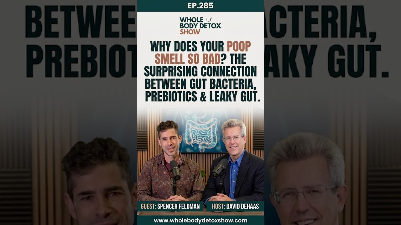 WHY DOES YOUR POOP SMELL SO BAD?THE SURPRISING CONNECTION BETWEEN GUT BACTERIA,PREBIOTICS &LEAKY GUT