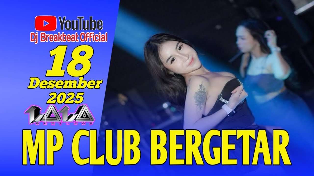 DJ LALA BEATLOOP MP CLUB BERGETAR NEW SONG 2025 