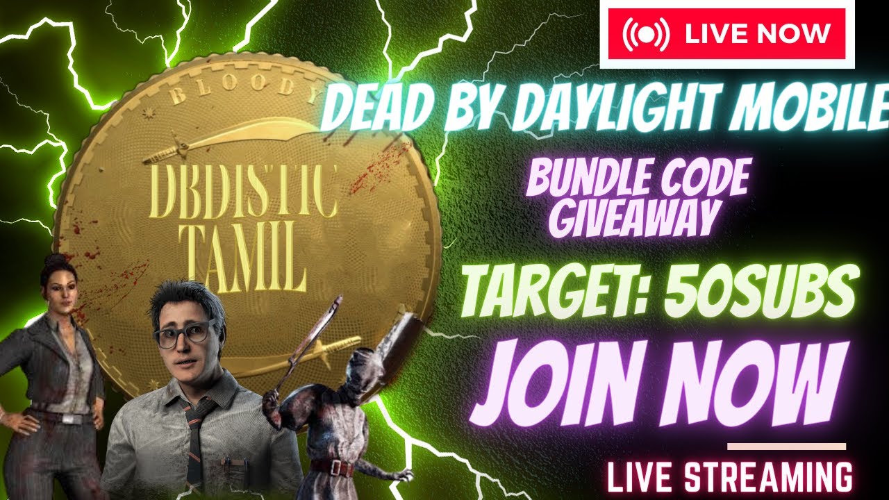 DEAD BY DAYLIGHT MOBILE TAMIL LIVE STREAMING WITH SUBSCRIBERS - YouTube