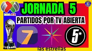 LIGA MX APERTURA 2026 MATCHES ON FREE-TO-AIR TV