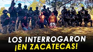 Cártel de Sinaloa interroga a 3 jaliscos y los acusa de ejecutar gente inocente, en Zacatecas.